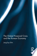 Cover of The Global Financial Crisis and the Korean Economy