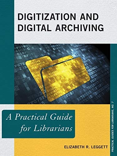 Cover of Digitization and Digital Archiving
