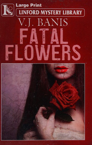 Cover of Fatal flowers