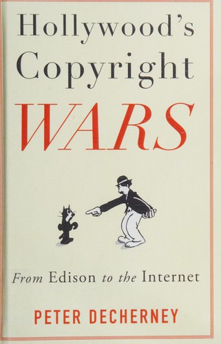 Cover of Hollywood's copyright wars