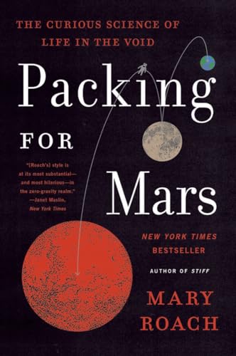 Cover of Packing for Mars: The Curious Science of Life in the Void