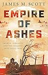 Cover of Empire of Ashes: Truman, Hirohito, and the Descent into Total War