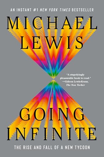 Cover of Going Infinite: The Rise and Fall of a New Tycoon