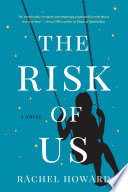 Cover of The Risk Of Us