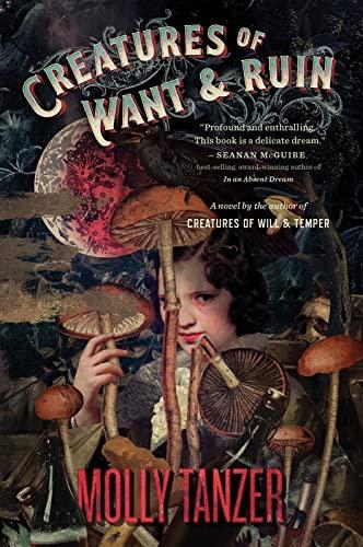 Cover of Creatures of Want and Ruin