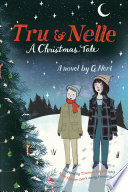 Cover of Tru & Nelle: A Christmas Tale