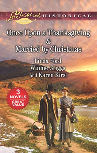 Cover of Once Upon a Thanksgiving & Married by Christmas