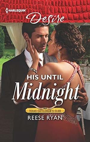 Cover of His Until Midnight (Texas Cattleman's Club