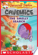Cover of The Smelly Search (Geronimo Stilton Cavemice #13)