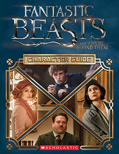 Cover of Fantastic Beasts and Where to Find Them: Character Guide