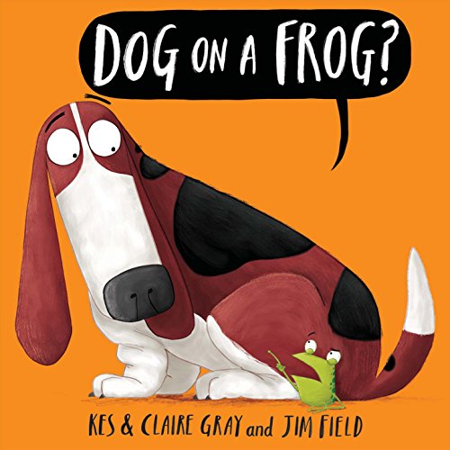 Cover of Dog on a Frog?