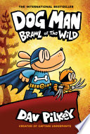 Cover of Dog Man: Brawl of the Wild