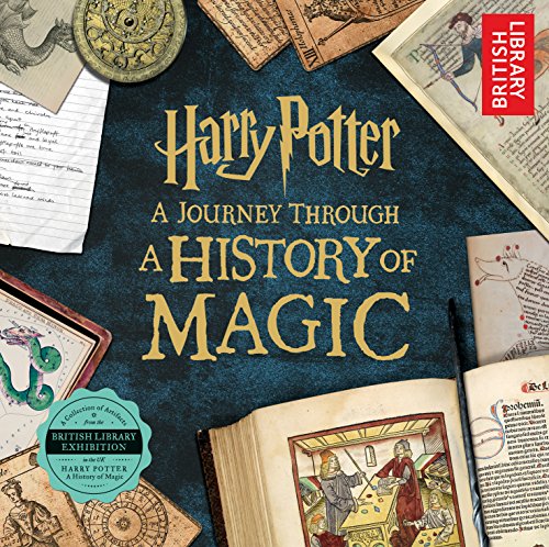 Cover of Harry Potter: A Journey Through A History of Magic