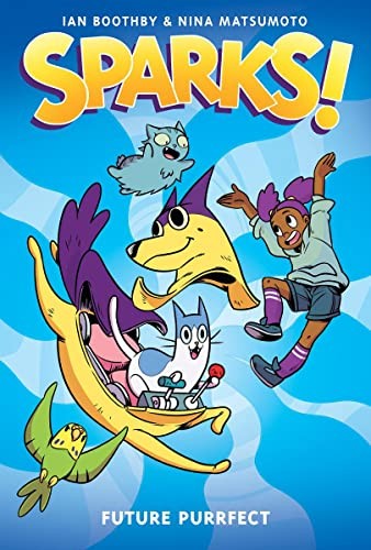 Cover of Sparks! : Future Purrfect