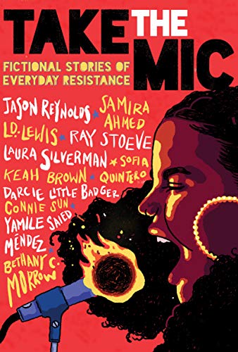 Cover of Take the Mic: Fictional Stories of Everyday Resistance