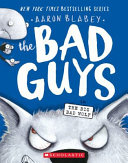 Cover of The Bad Guys in The Big Bad Wolf