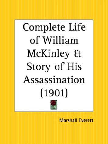 Cover of Complete life of William McKinley and story of his assassination
