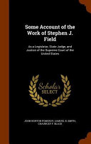 Cover of Some Account of the Work of Stephen J. Field