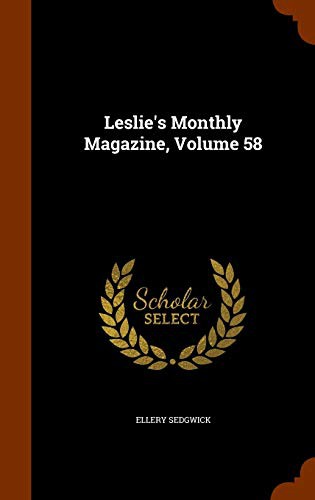 Cover of Leslie's Monthly Magazine, Volume 58
