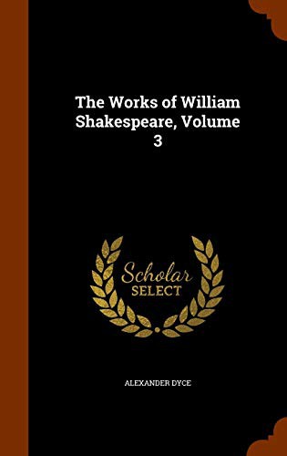 Cover of The Works of William Shakespeare, Volume 3