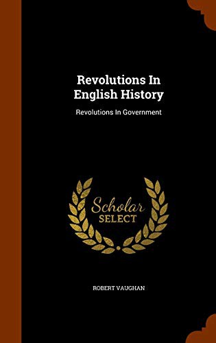 Cover of Revolutions In English History