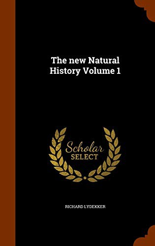 Cover of The new Natural History Volume 1