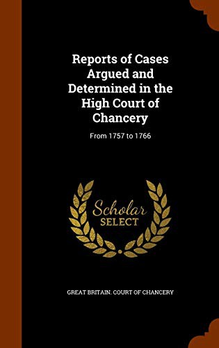 Cover of Reports of cases argued and determined in the High Court of Chancery