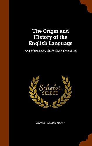 Cover of The Origin and History of the English Language
