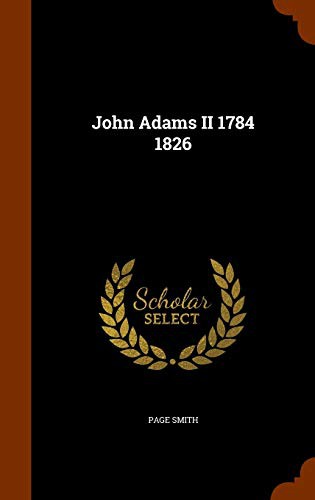Cover of John Adams II 1784 1826