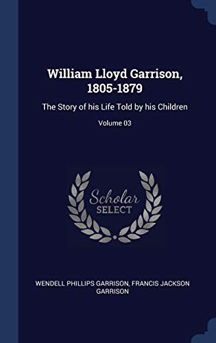 Cover of William Lloyd Garrison 1805-1879