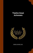 Cover of Twelve Great Actresses