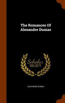 Cover of The Romances of Alexandre Dumas
