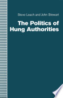 Cover of The Politics of Hung Authorities
