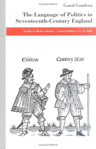 Cover of The language of politics in seventeenth-century England