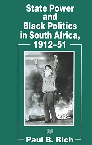 Cover of State Power and Black Politics in South Africa, 1912–51