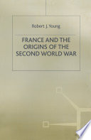 Cover of France and the Origins of the Second World War