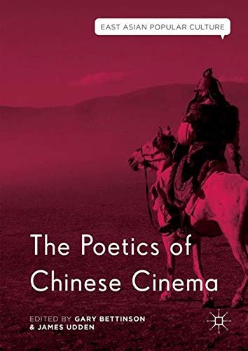 Cover of The Poetics of Chinese Cinema