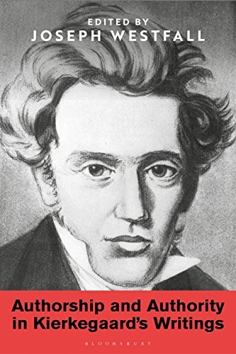 Cover of Authorship and Authority in Kierkegaard's Writings