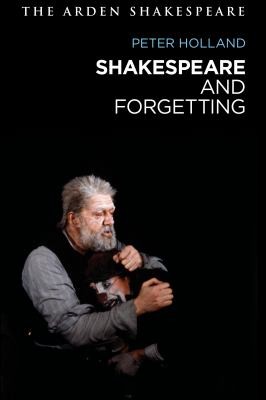 Cover of Shakespeare and Forgetting