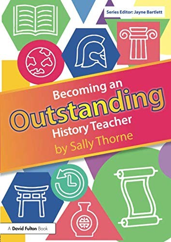 Cover of Becoming an Outstanding History Teacher