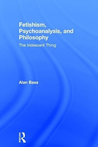 Cover of Fetishism, Psychoanalysis, and Philosophy