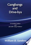 Cover of Gangbangs and Drive-Bys