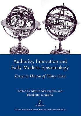 Cover of Authority Innovation And Early Modern Epistemology