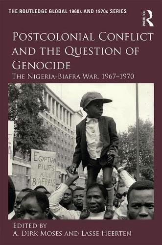 Cover of Postcolonial Conflict and the Question of Genocide