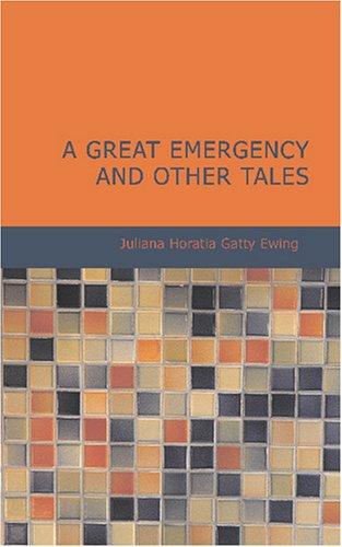 Cover of A Great Emergency and Other Tales