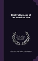 Cover of Heath's Memoirs of the American War