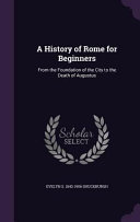 Cover of A History of Rome for Beginners