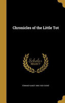 Cover of CHRON OF THE LITTLE TOT