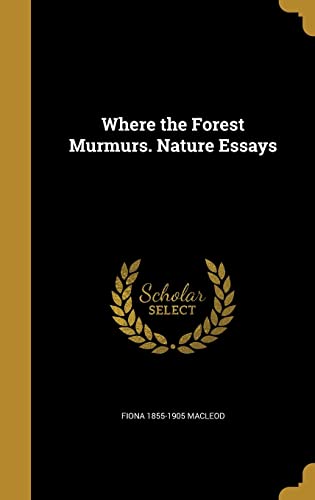Cover of Where the Forest Murmurs. Nature Essays