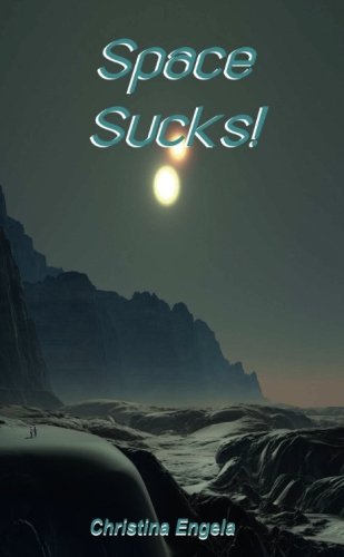 Cover of Space Sucks!